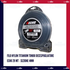 Filo Nylon Titanium Tondo Decespugliatore ECHO 29 mt - sezione 4mm