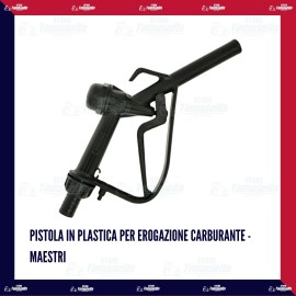 Pistola in plastica per erogazione carburante - Maestri
